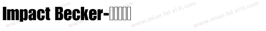 Impact Becker字体转换